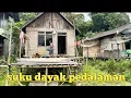 Download Lagu Kehidupan suku dayak kanayatn di pedalaman kalimantan barat