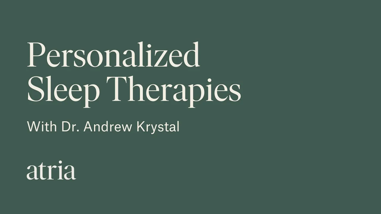 The Potential of Personalized Sleep Therapies with Dr. Andrew Krystal