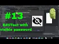 EditText with visible password in Android - Kotlin Android for beginners