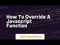 how to override a javascript function