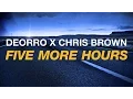 Download Lagu Deorro x Chris Brown - Five More Hours (Cover Art)