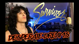Download Survivor / Desperate Dreams ( Cover by Phil Proietti) MP3