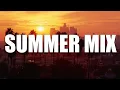 Download Lagu Summer mix 2024  |  *200 subscribers special*