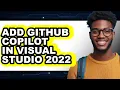 How to Add Github Copilot in Visual Studio 2022 full Guide