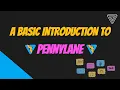 Basic Introduction to Pennylane