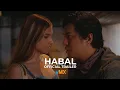 HABAL Trailer NOW STREAMING EXCLUSIVELY ON VMX