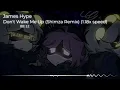 James Hype - Don't Wake Me Up (Shimza Remix) (1.18x speed)