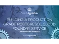 Building a Production Grade PostgreSQL Cloud Foundry Service - Julian Fischer anynines