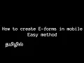 how to create E-forms in mobile easy method