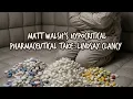 Matt Walsh s Hypocritical Pharmaceutical Take Lindsay Clancy