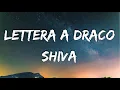 Download Lagu Shiva - Lettera a Draco (Testo/Lyrics)
