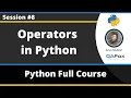 Operators in Python Python Tutorial - Part 8