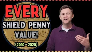 Most Valuable Pennies EVERY Shield Lincoln Cent 2010 - 2025