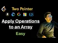Apply Operations to an Array - Two Pointers