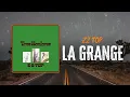 ZZ Top - La Grange