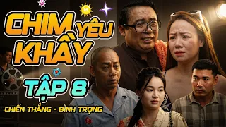 Chym Yêu Khầy - Tập 8 | Phim Hài Mới Nhất 2026