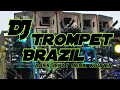 Download Lagu DJ TROMPET BRAZIL - BASS JEPAT BEDIL NGUWER KING MIDDLE BLEYER