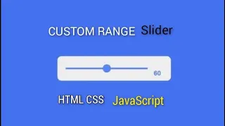 Custom Animated Range Slider using HTML CSS JavaScript