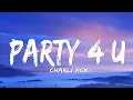 Download Lagu Charli XCX - party 4 u (Lyrics)