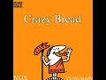 Lagu NOX - Crazy Bread (feat. Ajani) [Official Audio]