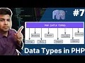 Datatypes in php datatypes kya h php tutorial for beginners full - 7 php tutorial