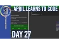 Day 27 April Learns to Code 100 Days of Coding Challenge
