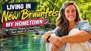 Moving to New Braunfels Texas Watch This Before You Move My Hometown Tour