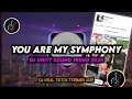 Download Lagu DJ Unity - You Are My Symphony Remix Viral TikTok Terbaru 2025 Full Bass
