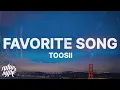 Download Lagu Toosii - Favorite Song (Lyrics)