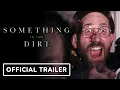 Something in the Dirt - Exclusive Trailer 2022 Aaron Moorhead Justin Benson