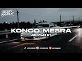 Download Lagu DJ KONCO MESRA PLAT KT VIRAL TIKTOK 🎧