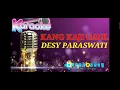 Download Lagu KANG KAJI GAUL || NADA COWOK || DESY PARASWATI || KARAOKE LIRIK