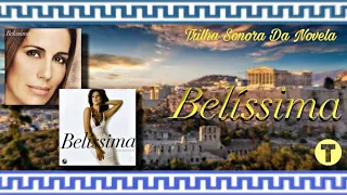 Download 🇬🇷RELEMBRE A TRILHA SONORA DE BELÍSSIMA(2005)🇬🇷 MP3