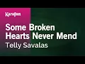 Download Lagu Karaoke Some Broken Hearts Never Mend - Telly Savalas *