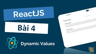 Tu Hoc ReactJS - Dynamic Values