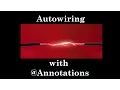 Autowiring with Annotations in Spring
