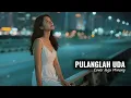Lagu PULANGLAH UDA | RIA AMELIA | (cover lagu Minang) 
