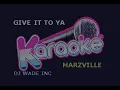 Marzville   Give It To Ya, Demo (lyrics)