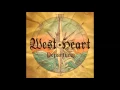 Download Lagu West Heart-  Come Home my Love