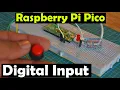 raspberry Pi Pico digital input how to use a Push Button with raspberry Pi Pico