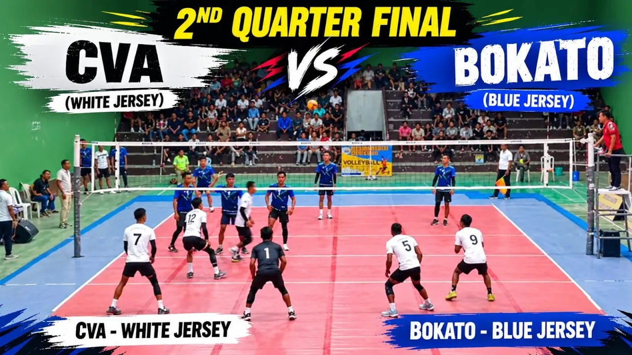 CVA VS BOKATO 2ND QUARTER FINAL MATCH 2026-09-24 14:51