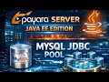 How to create pool and jdbc resource Mysql Payara 6 7 l Java EE Basics