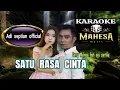 Download Lagu Mahesa music satu rasa cinta karaoke koplo - Gerry Mahesa faet ayu cantika - duet romantis