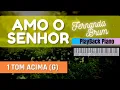 Download Lagu Amo o Senhor - Fernanda Brum (Legendado - PLAYBACK-PIANO) 1 TOM ACIMA (G)