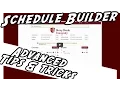 Schedule Builder - Advanced Tips Tricks updated