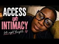 When Access Gets Mistaken for Intimacy