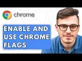 How To Enable and Use Google Chrome Flags 2025 Guide