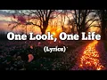 One Look One Life Romantic Ballad About Love at First Sight