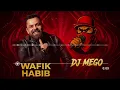 Wafeek Habib - Esh Maana [DJ MEGO ] (2026) وفيق حبيب - ايش معنى