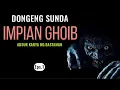 Download Lagu Impian Ghoib, Eps.1 - Dongeng Sunda @DongengMangAnggang 